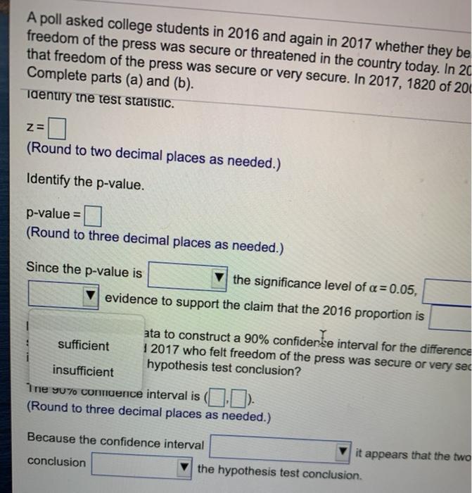 Solved A Poll Asked College Students In 2016 And Again In | Chegg.com