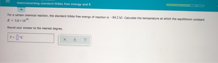 nterconverting standard gibbs free energy and k