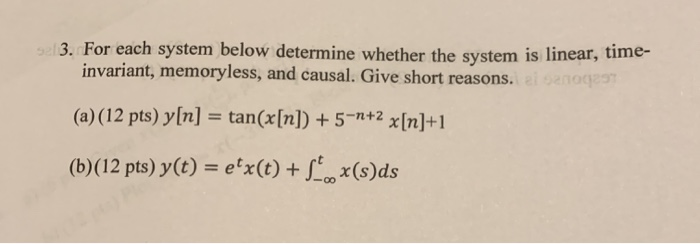 Solved 13. For each system below determine whether the | Chegg.com