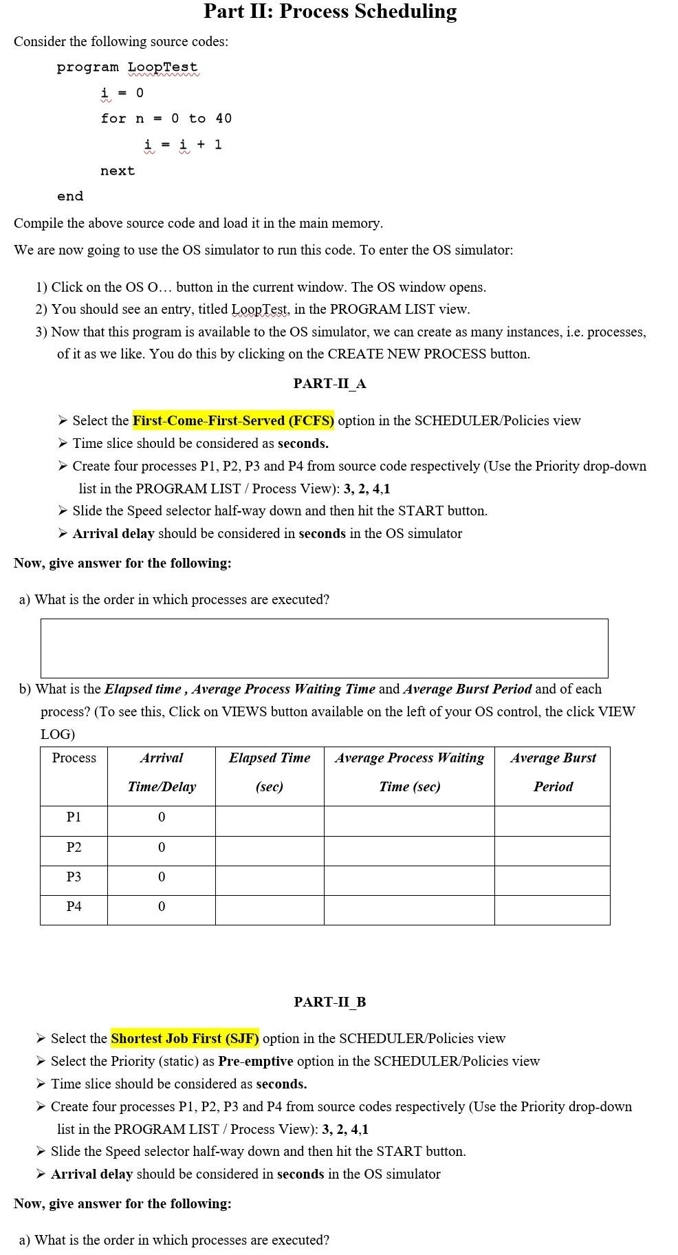Solved Part II: Process Scheduling Consider the following | Chegg.com