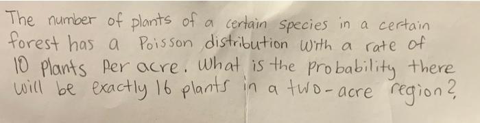 Solved The number of plants of a certain species in a | Chegg.com