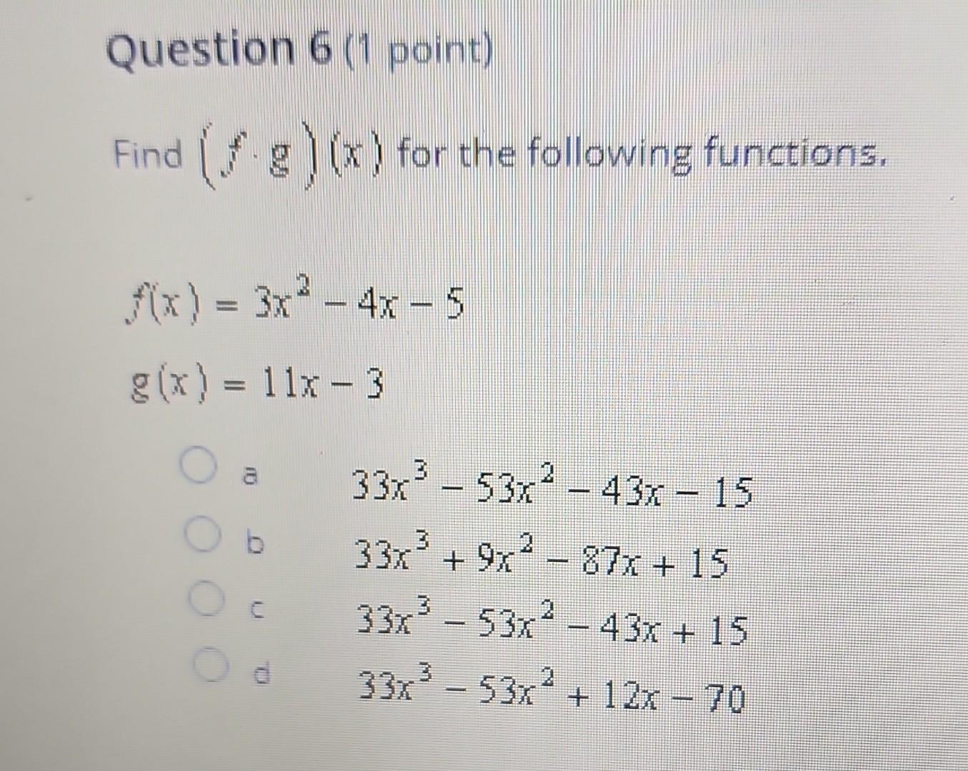 Solved Find (f⋅g)(x) for the following functions. | Chegg.com