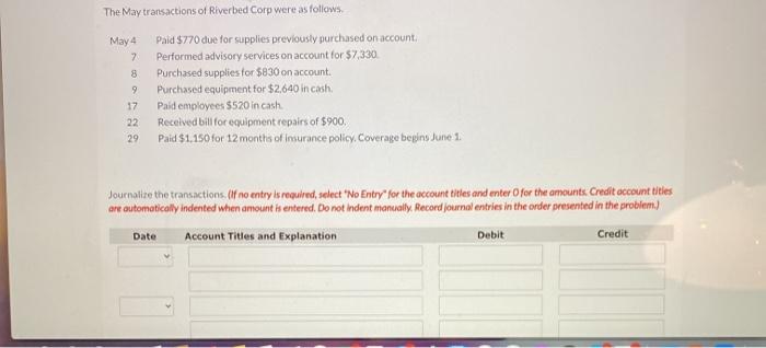 Solved The May transactions of Riverbed Corp were as follows 