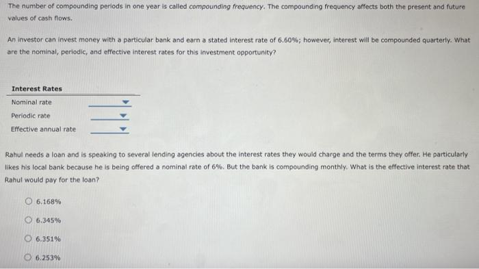 Solved The Number Of Compounding Periods In One Year Is | Chegg.com