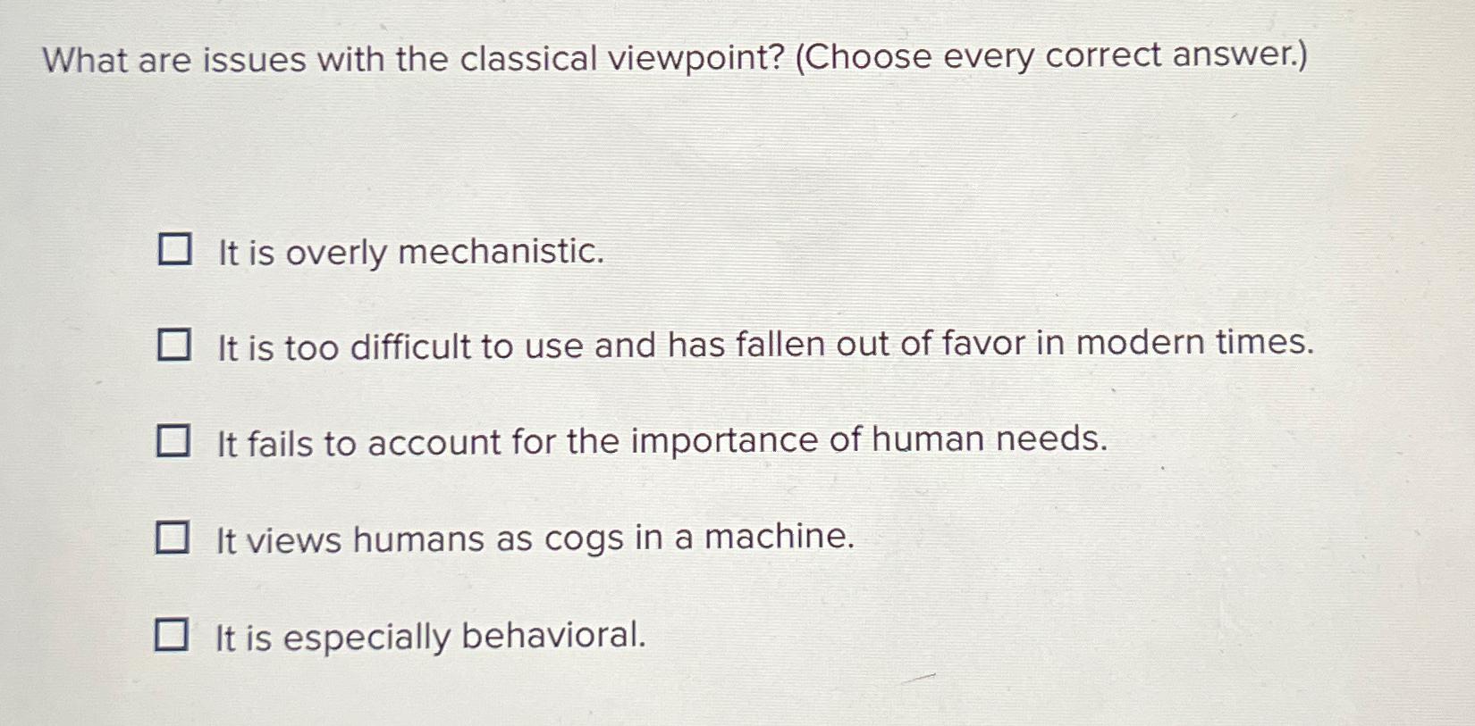 Solved What are issues with the classical viewpoint? (Choose | Chegg.com