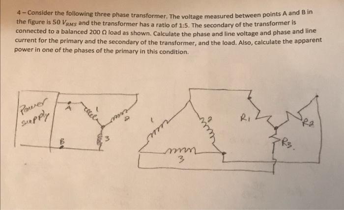 Solved 4 - Consider The Following Three Phase Transformer. | Chegg.com