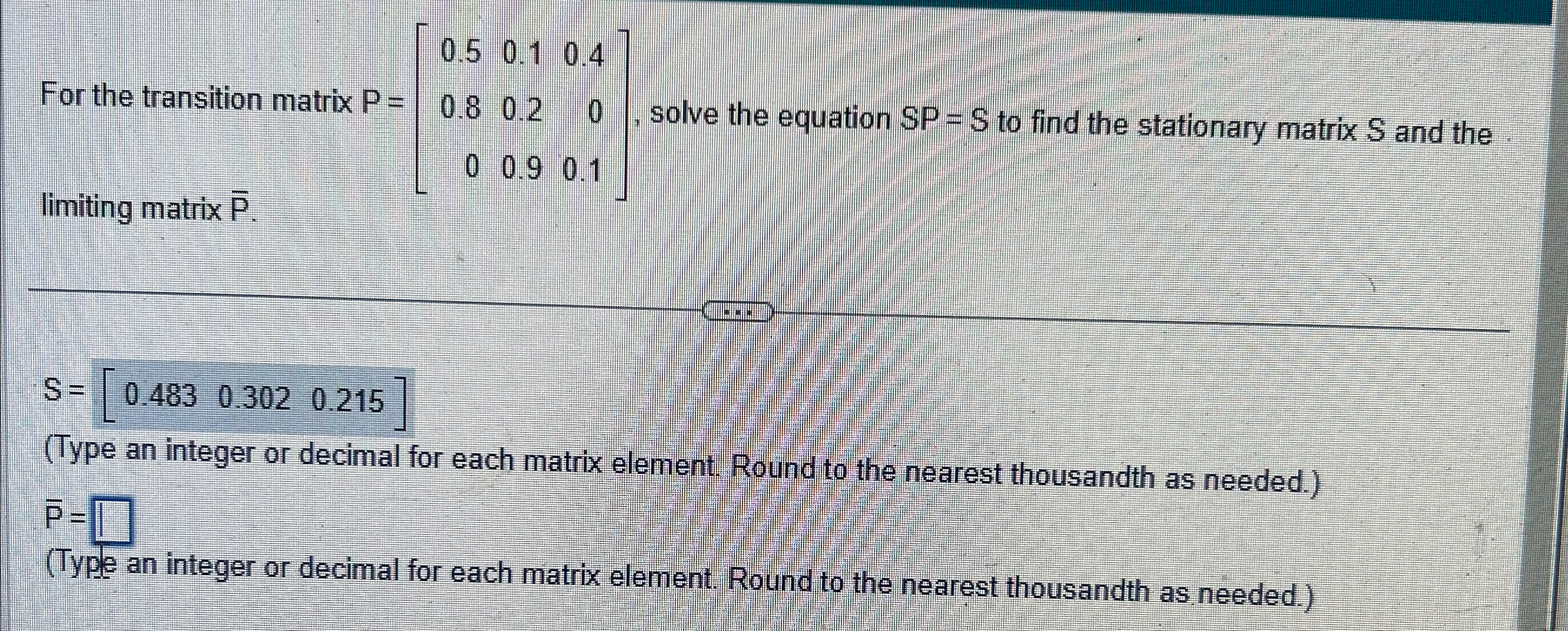 Solved For the transition matrix | Chegg.com