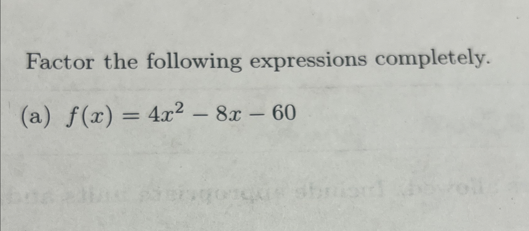 Solved Factor The Following Expressions | Chegg.com