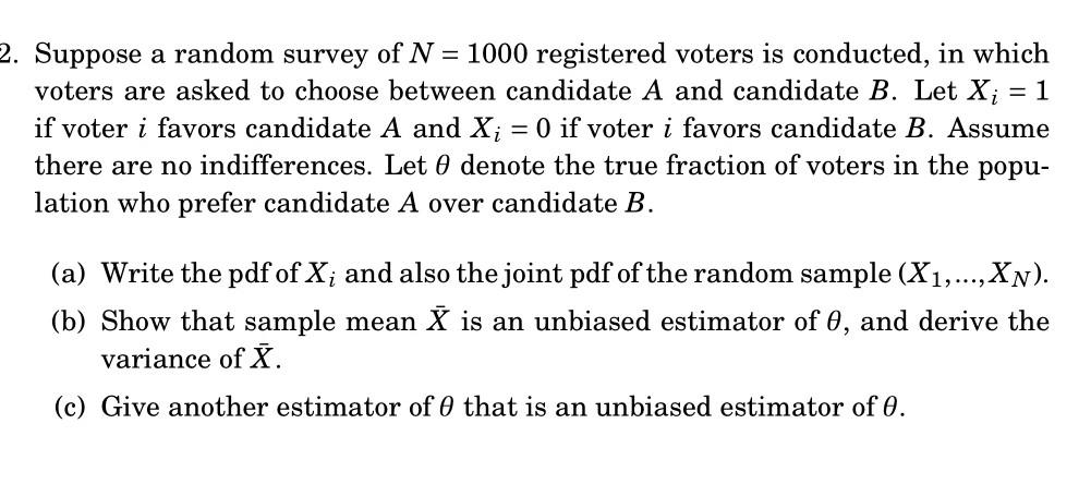 Solved Suppose A Random Survey Of N=1000 Registered Voters | Chegg.com