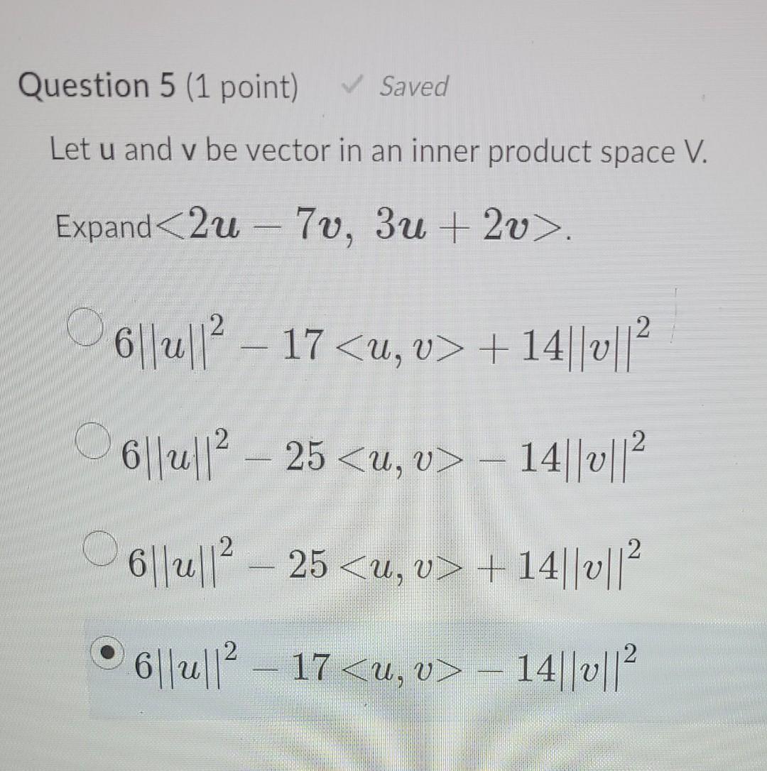 Solved Question 5 (1 point) Saved Let u and v be vector in | Chegg.com
