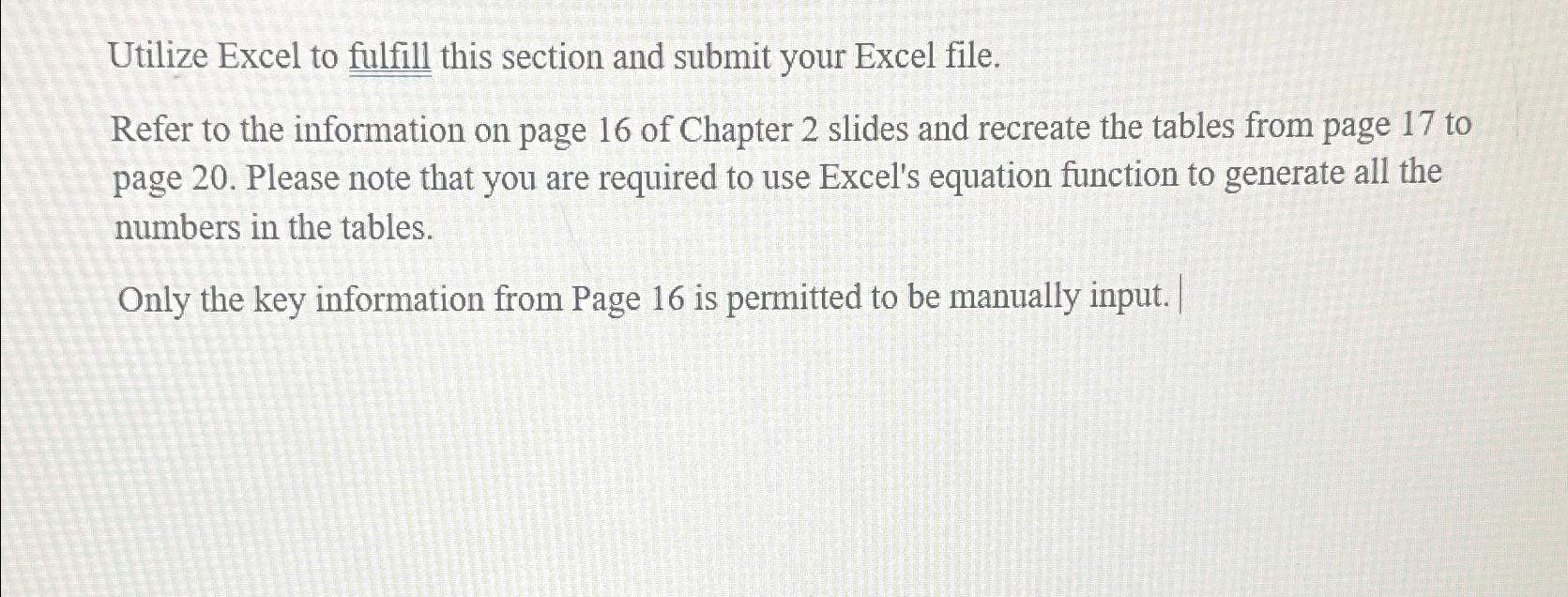 Solved Utilize Excel to fulfill this section and submit your | Chegg.com
