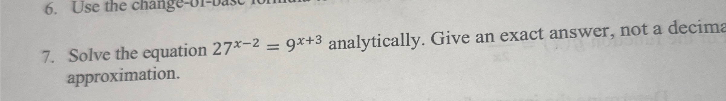 Solved Solve the equation 27x-2=9x+3 ﻿analytically. Give an | Chegg.com