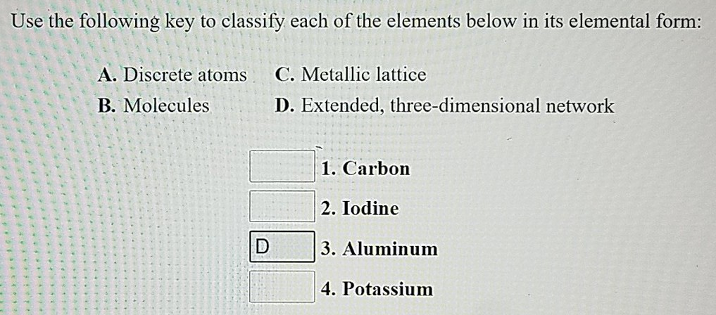 Solved Use the following key to classify each of the | Chegg.com