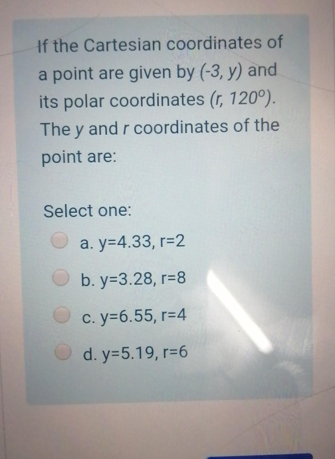Solved If the Cartesian coordinates of a point are given by | Chegg.com