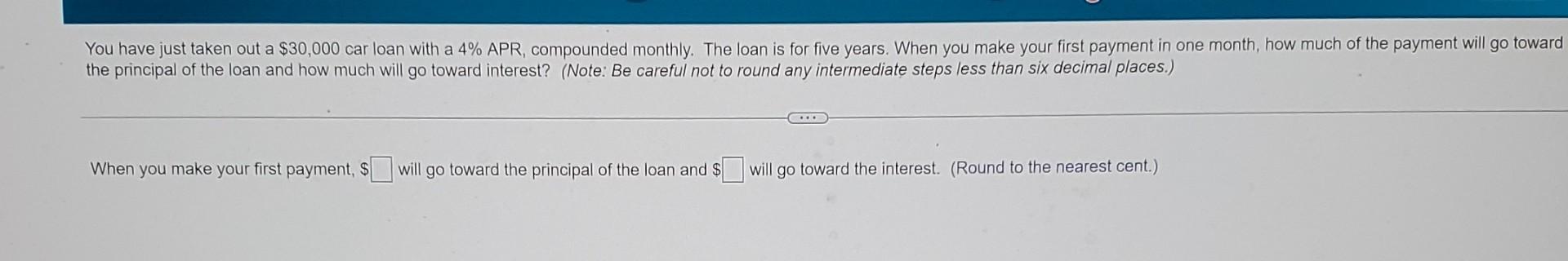 solved-you-have-just-taken-out-a-30-000-car-loan-with-a-4-chegg