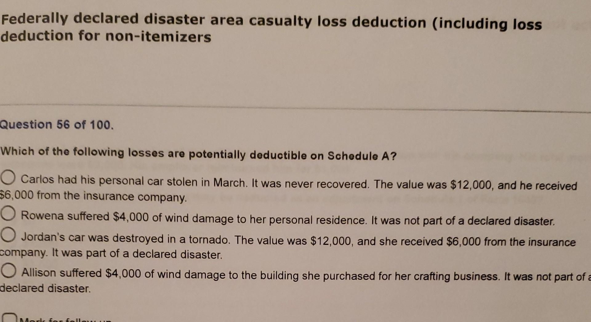 Solved Federally declared disaster area casualty loss