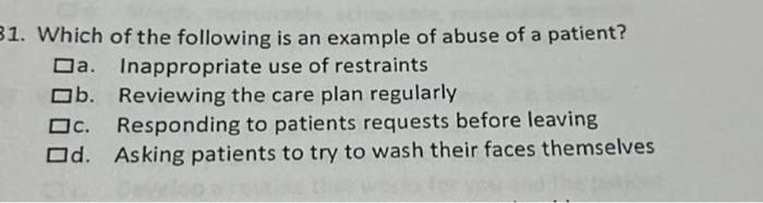 Solved 31. Which of the following is an example of abuse of | Chegg.com