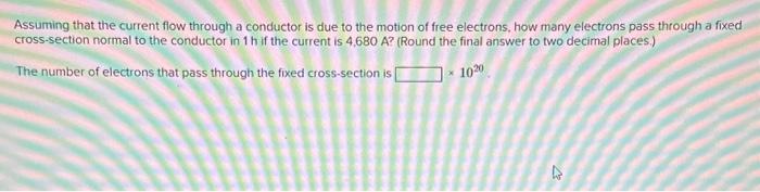 Solved Assuming that the current flow through a conductor is | Chegg.com