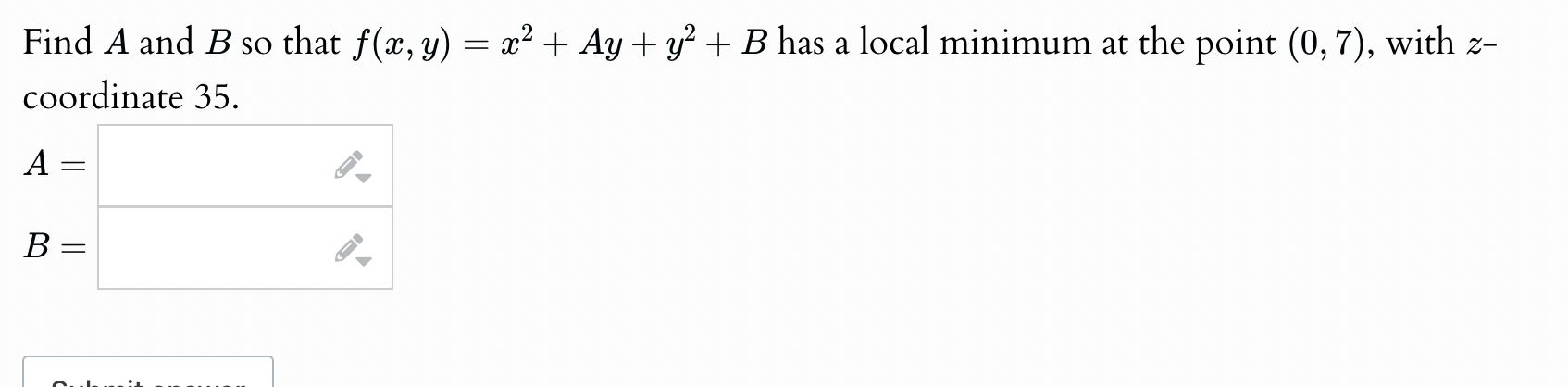 Solved Find A And B ﻿so That F(x,y)=x2+Ay+y2+B ﻿has A Local | Chegg.com