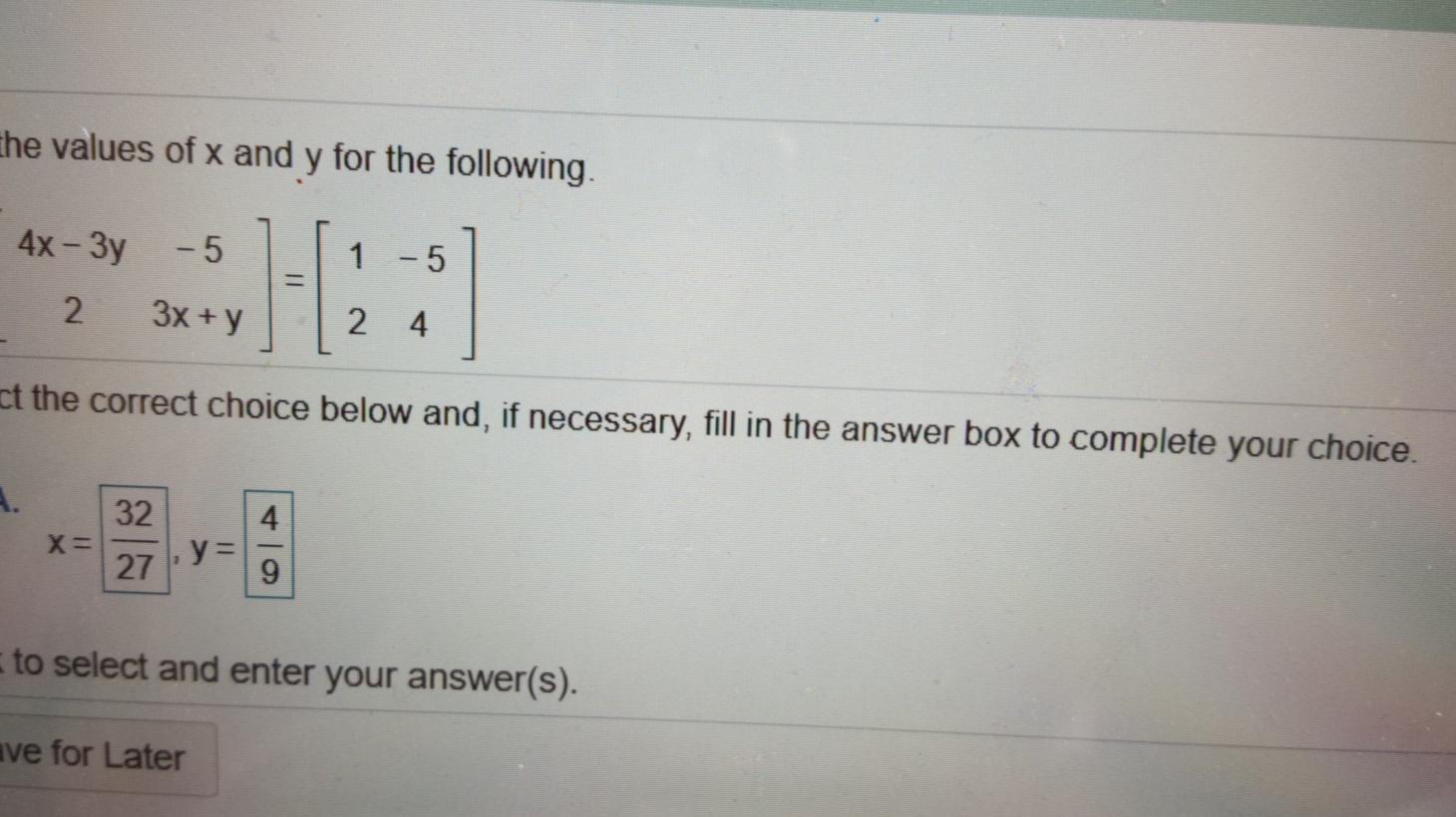 Solved the values of x and y for the following. 4x - 3y -5 1 | Chegg.com