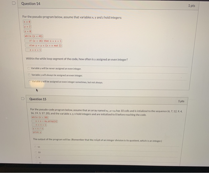 Solved D Question 14 1 pts For the pseudo-program below, | Chegg.com