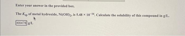Solved Enter your answer in the provided box. The Ksp of | Chegg.com