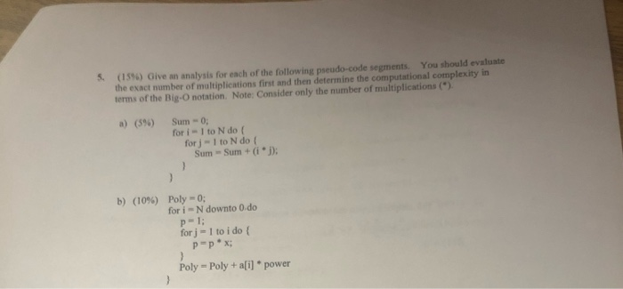 Solved (1595) Give an analysis for each of the following | Chegg.com