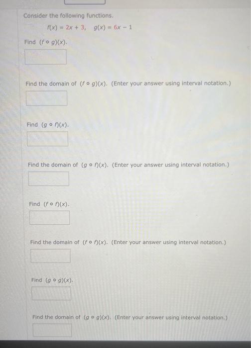 Solved Consider The Following Functions F X 2x 3 G X 6x−1