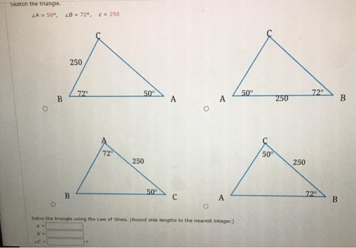 Solved Sketch The Trangle La 509 2b 729 C 250 25 Chegg Com