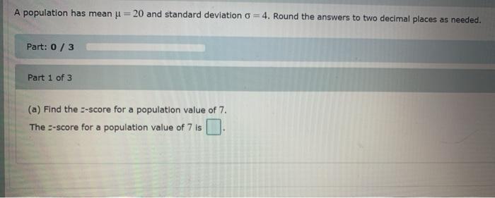 Solved A population has mean u = 20 and standard deviation | Chegg.com