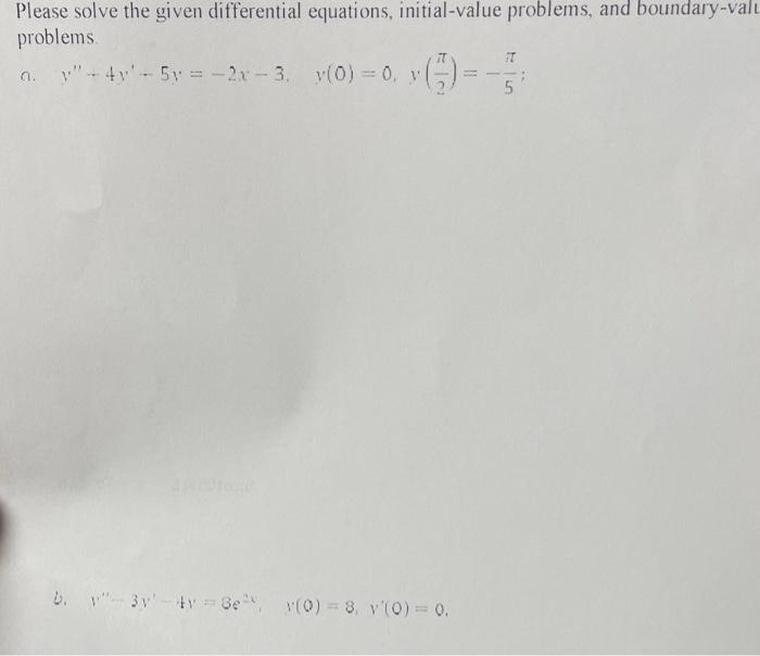 Solved Please solve the given differential equations, | Chegg.com