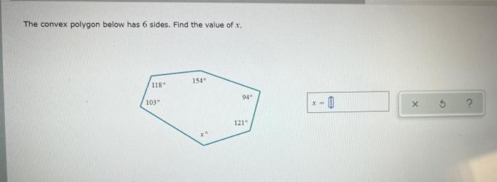 Solved The convex polygon below has 6 sides. Find the value