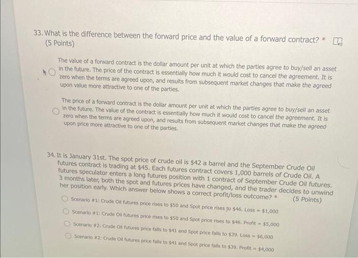 Solved 33. What is the difference between the forward price | Chegg.com