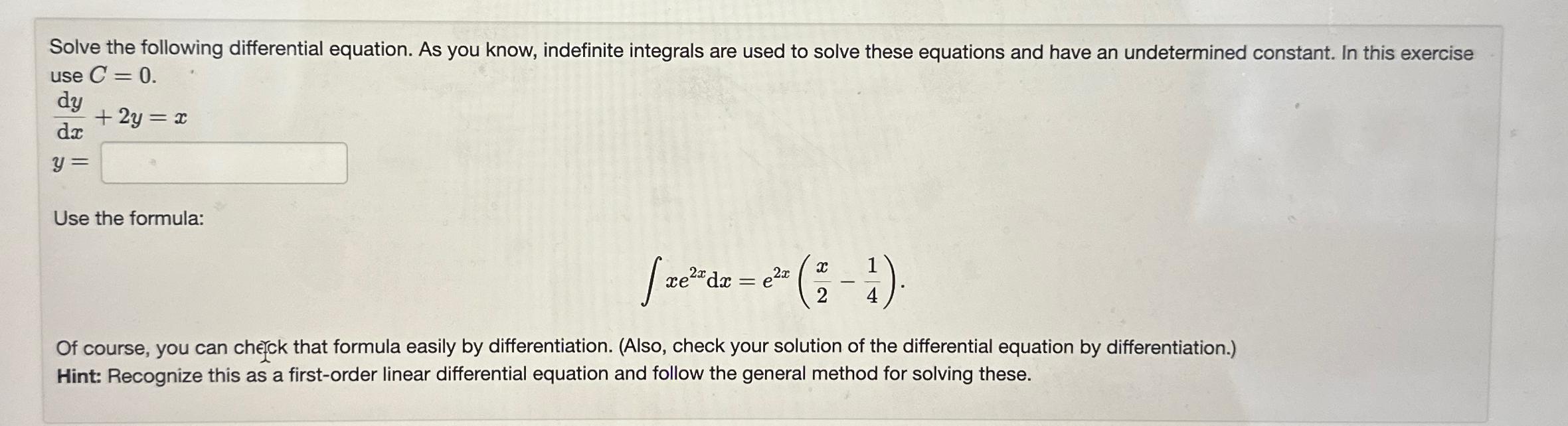 Solved Solve the following differential equation. As you | Chegg.com