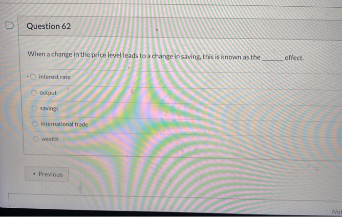Solved D Question 62 When a change in the price level leads | Chegg.com