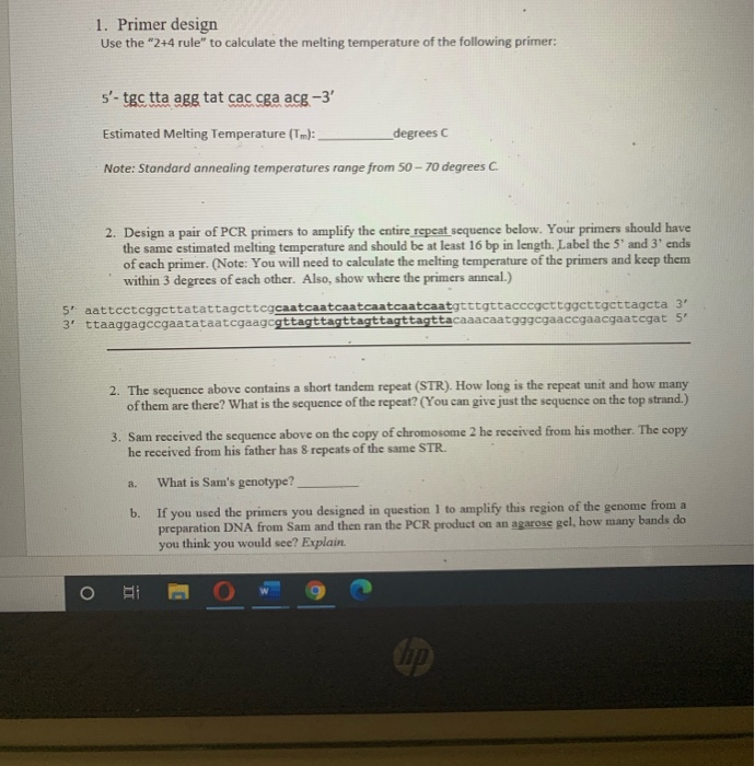 Solved 1. Primer design Use the "2+4 rule" to calculate the