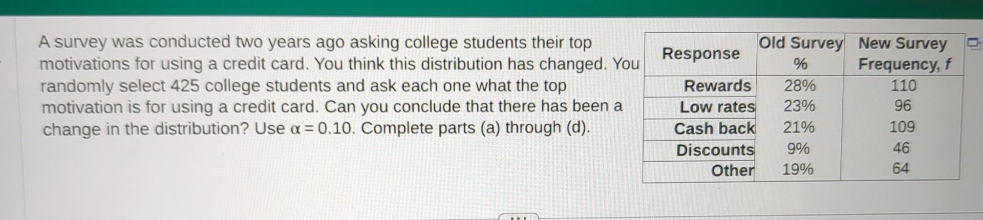 Solved A survey was conducted two years ago asking college | Chegg.com