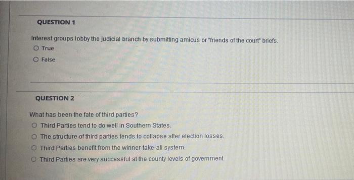 Solved QUESTION 1 Interest groups lobby the judicial branch Chegg com