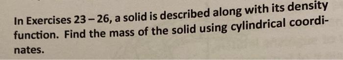 Solved In Exercises 23−26, a solid is described along with | Chegg.com