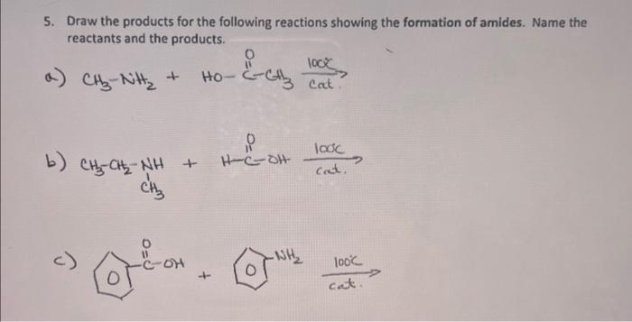 Solved 6. Draw The Products When Each Of The Amides 