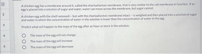 Solved N 2 3 A chicken egg has a membrane around it, called | Chegg.com