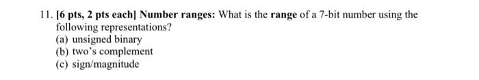 Solved 11. [6 pts, 2 pts each] Number ranges: What is the | Chegg.com