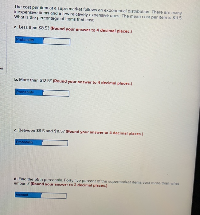 Solved The cost per item at a supermarket follows an