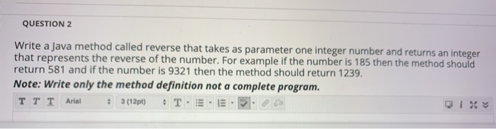 Solved QUESTION 2 Write a Java method called reverse that | Chegg.com