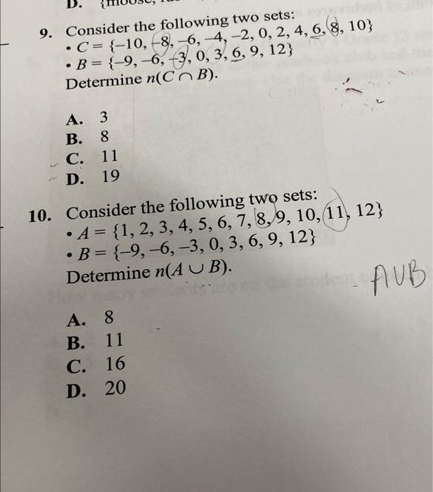 Solved . 9. Consider the following two sets: • C = {-10, 8