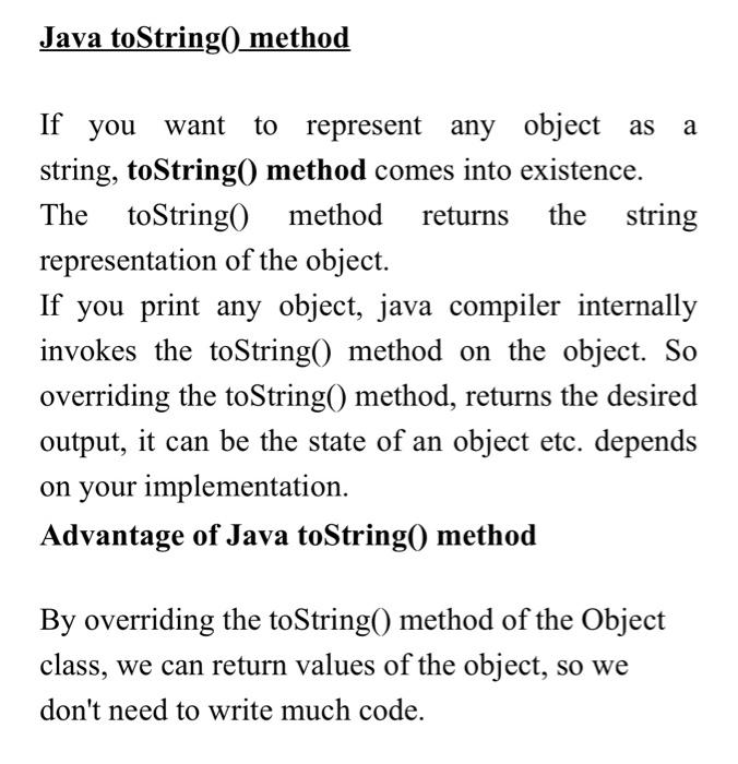 Solved Java toString() method If you want to represent any | Chegg.com