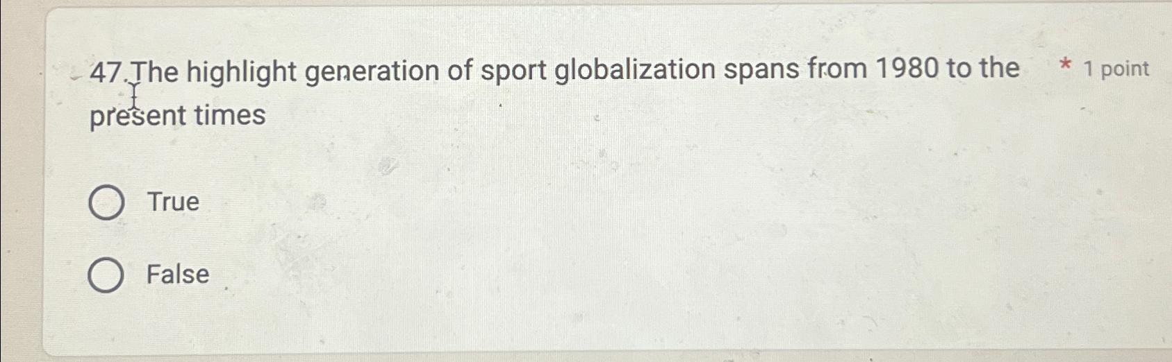 Solved The highlight generation of sport globalization spans