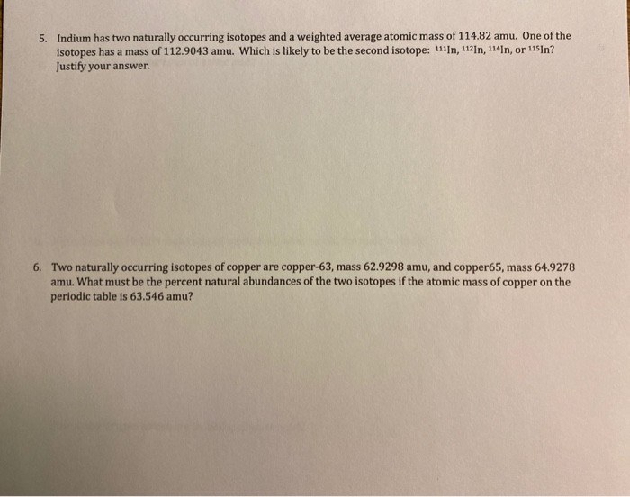 Solved 5. Indium has two naturally occurring isotopes and a | Chegg.com