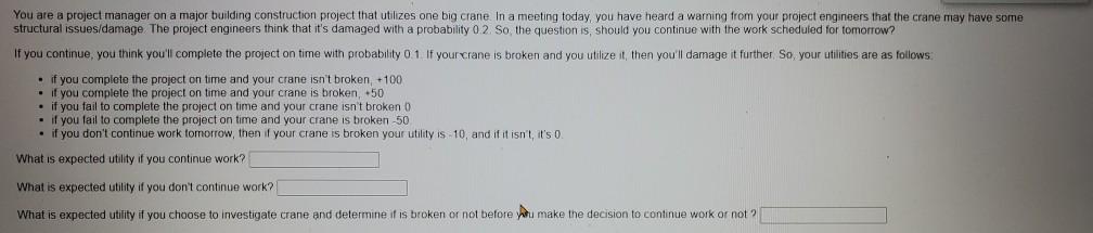 Solved You are a project manager on a major building | Chegg.com