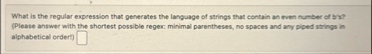 Solved What is the regular expression that generates the | Chegg.com